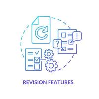 Revision features blue gradient concept icon. Key CMS characteristic abstract idea thin line illustration. Media items. Draft editing. Isolated outline drawing. vector