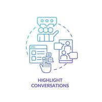 Highlight conversations blue gradient concept icon. Embeddedness in social networks abstract idea thin line illustration. Top discussion. Isolated outline drawing. vector