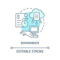 E statements turquoise concept icon. Electronic finance. Digitization banking abstract idea thin line illustration. Isolated outline drawing. Editable stroke. vector