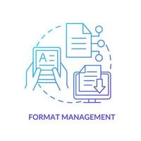 Format management blue gradient concept icon. Content management system attribute abstract idea thin line illustration. Adaptive design. Isolated outline drawing. vector