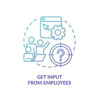 Get input from employees blue gradient concept icon. Choosing right CMS abstract idea thin line illustration. Business website. Employee engagement. Isolated outline drawing. vector