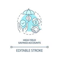 High yield savings accounts turquoise concept icon. Customer advantages. Banking abstract idea thin line illustration. Isolated outline drawing. Editable stroke. vector