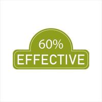 60 percentage effective sign label vector art illustration with fantastic font and green color stamp. Isolated on white background