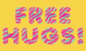 Free Hugs striped fluffy lettering vector