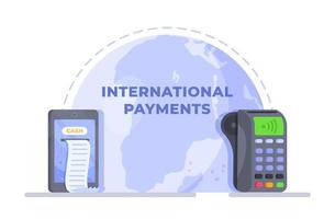 Vector illustration of international payment. Card banner in the background, card payment terminal, e-check.