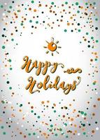 Happy Holidays Lettering and Confetti vector