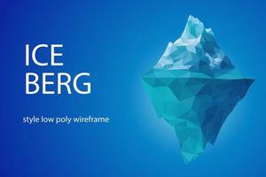 Iceberg futuristic polygonal illustration on blue background. The glacier is a metaphor, there is a lot of work behind success. vector