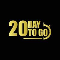 20 days to go Gradient button. Vector stock illustration