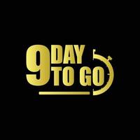 9 days to go Gradient button. Vector stock illustration