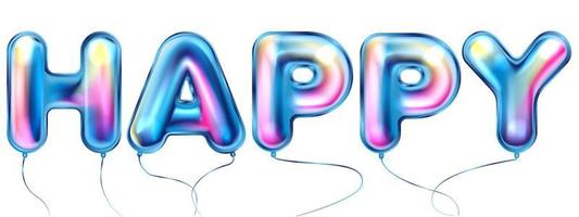 Happy lettering by colored balloons vector
