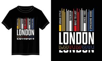 diseño de camiseta de tipografía de Londres, diseño de camiseta de tipografía motivacional, diseño de camiseta de citas inspiradoras vector