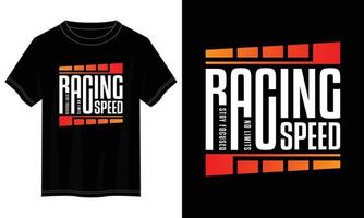 speed racing typography t shirt design, motivational typography t shirt design, inspirational quotes t-shirt design vector