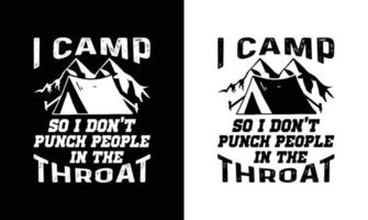 Camping Quote T shirt design, typography vector