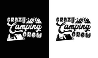 Camping Quote T shirt design, typography vector