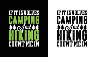 Camping Quote T shirt design, typography vector