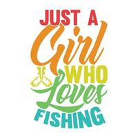 solo una chica que ama la pesca, divertidos regalos de pesca para novia, gráfico de diseño de pesca vector
