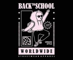 Back to school t shirt design, vector graphic, typographic poster or tshirts street wear and Urban style