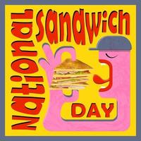 Cool fast food poster. National Sandwich Day. Trendy style banner Day of the Sandwich vector