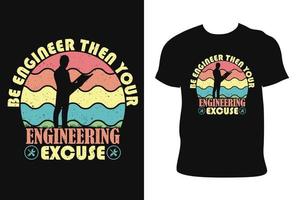 diseño de camiseta vintage de ingeniero. camiseta vintage de ingeniero. ingeniero vintage camiseta vector libre.