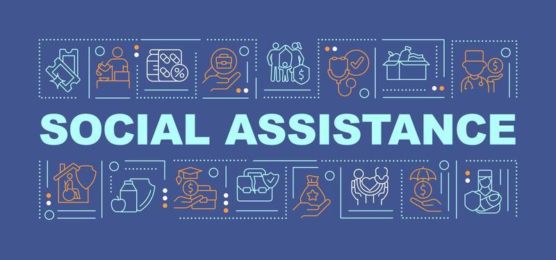 Social assistance word concepts blue banner. Programs and services. Infographics with icons on color background. Isolated typography. Vector illustration with text.