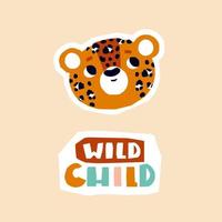 The face of a leopard with the signature wild child. Cute vector illustration in a modern style. Cut out art. Children's print on a T-shirt