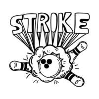 Hand-drawn pins and bowling ball. The ball breaks the pins. Handwritten strike lettering. Hobby, entertainment, recreation. Skittles. Sports. The game. Hit, win. Vector simple illustration