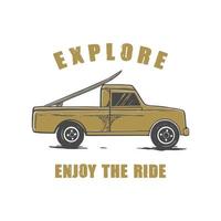 pick up beach car logo with surfboard with text explore enjoy the ride vector