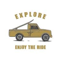 pick up beach car logo with surfboard with text explore enjoy the ride vector