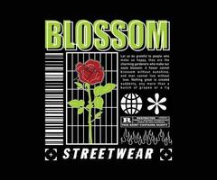 blossom rose, vintage apparel t shirt design, vector graphic, typographic poster or t shirts streetwear and urban style