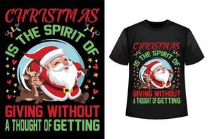 la navidad es el espíritu de dar sin pensar en recibir - plantilla de diseño de camisetas navideñas vector