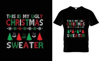 THIS IS MY UGLY...CHRISTMAS T SHIRT vector