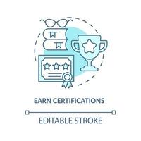 Earn certifications turquoise concept icon. Experience. Become software engineer abstract idea thin line illustration. Isolated outline drawing. Editable stroke. vector