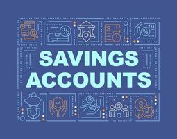 Saving accounts word concepts dark blue banner. Banking. Infographics with editable icons on color background. Isolated typography. Vector illustration with text.