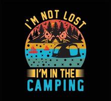no estoy perdido, estoy en el diseño de la camiseta de camping vector