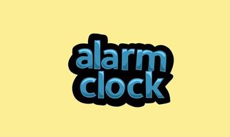 ALARM CLOCK writing vector design on a yellow background