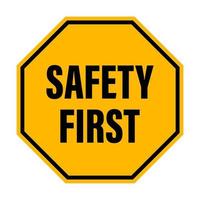 safety first text on yellow octagon logo icon vector for your web design, logo, infographic, UI. illustration