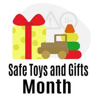 Safe Toys and Gifts Month, Idea for poster, banner, flyer or postcard vector