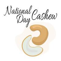 National Cashew Day, idea for poster, banner, flyer, postcard or menu decoration vector