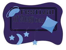 Festival of Sleep Day, Idea for poster, banner, flyer or postcard vector