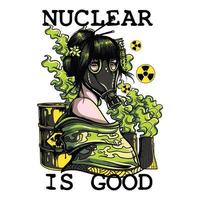 Nuclear Is Good.Can be used for t-shirt print, mug print, pillows, fashion print design, kids wear, baby shower, greeting and postcard. t-shirt design vector