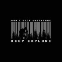 Explore, Adventure illustration typography. perfect for t shirt design vector