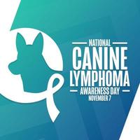 National Canine Lymphoma Awareness Day. November 7. Holiday concept. Template for background, banner, card, poster with text inscription. Vector EPS10 illustration.