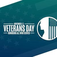 Happy Veterans Day. Honoring All Who Served. November 11. Holiday concept. Template for background, banner, card, poster with text inscription. Vector EPS10 illustration.