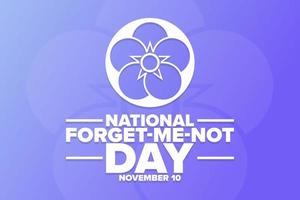 National Forget-Me-Not Day. November 10. Holiday concept. Template for background, banner, card, poster with text inscription. Vector EPS10 illustration.