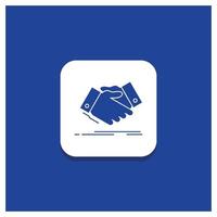 Blue Round Button for handshake. hand shake. shaking hand. Agreement. business Glyph icon vector