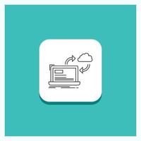 Round Button for sync. processing. data. dashboard. arrows Line icon Turquoise Background vector