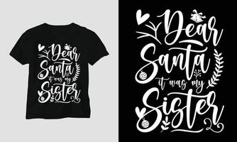 Dear Santa - Christmas Svg T-shirt Design vector