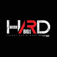 Hard work typography slogan for print t shirt design vector