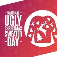 National Ugly Christmas Sweater Day. Holiday concept. Template for background, banner, card, poster with text inscription. Vector EPS10 illustration.