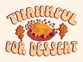 Thanksgiving t-shirt design vector